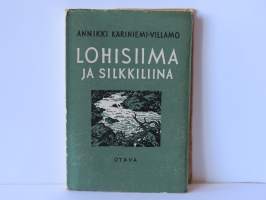 Lohisiima ja silkkiliina