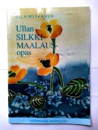 Ullan silkkimaalausopas