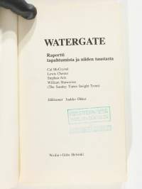 Watergate – raportti tapahtumista ja niiden taustasta