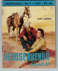 Lännensarja: Hevosenkenkä laakso. N:o 4/ 1960