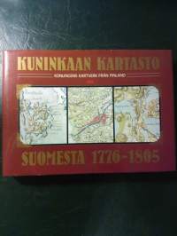 Kuninkaan kartasto Suomesta 1776-1805 - Konungens kartverk från Finland