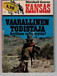 Kansas / Marshall Gover. Vaarallinen todistaja, syyllinen vai syytön. P.1977.