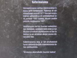 Kalterimaisema - näköaloja vankilamuseon kävijälle