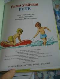 Paras ystäväni Pete - Tammen kultaiset kirjat nr 160 -children´s book