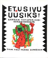 Etusivu uusiks! Kansan Uutisten viisi vuosikymmentä