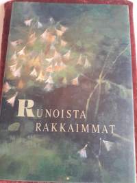 Runoista rakkaimmat, valikoima suomalaisia runoja / Hannu Mäkelä. P.1992.