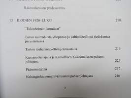 Antti Agathon Tulenheimo 4.12.1879-5.9.1952 kirjeitten, puheitten ja dokumenttien valossa - in honorem et memoriam