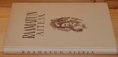 Raamatun äitejä.