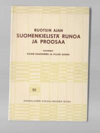 Ruotsin ajan suomenkielistä runoa ja proosaaKirjaKaukonen, Väinö ; Suomi, Vilho