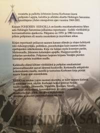 Pohjoisen keinoilla, lehtimiehenä Lapissa ja Lapin perukoilla