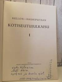Kellon-Haukiputaan kotiseutujulkaisu I
