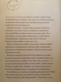 Kirjoittamisen aika.  Eeva-Liisa Mannerin kirjeitä 1963-1969