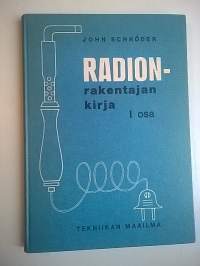 Radionrakentajan kirja I osa [ Radiorakentajan kirja 1 ]