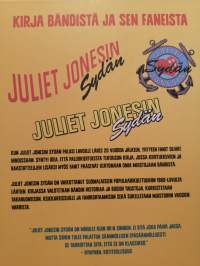 Miksi naiset aina rakastuvat renttuihin, Juliet Jonesin sydän