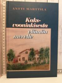 Kaksvooninkisesta elämän merelle