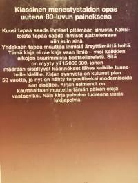 Miten saan ystäviä, menestystä, vaikustusvaltaa