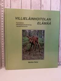 Villieläinhoitolan elämää