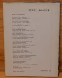 Tuuli, akanat  Säkeitä myötä- ja vastasukaan