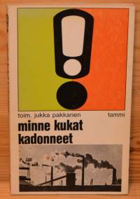 Minne kukat kadonneet