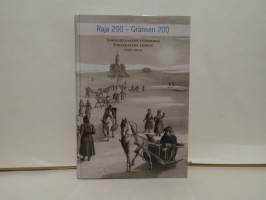 Raja 200, Tornionlaakson vuosikirja 2008-2010  - Gränsen 200, Tornedalens Årsbok 2008-2010