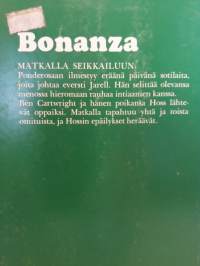 Bonanza - Matkalla seikkailuun