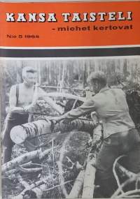 Kansa taisteli - miehet kertovat. N:o 5 1964 (Suomen sodat, toinen maailmansota, lehti)