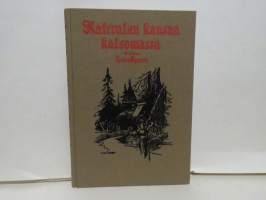 Kalevalan kansaa katsomassa. Muistiinpanoja Kauko-Karjalan retkeltä v. 1892