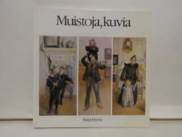 Muistoja, kuvia Carl Larssonin maailmasta