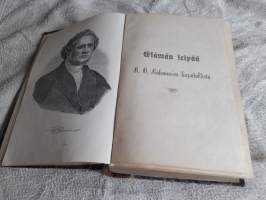 Elämän leipää hengellisesti nälkäisille.Eli Raamatun tutkisteluja kaikille vuoden päiville koottuja R.O, Roseniusen kirjoituksista. P. 1899.