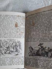 Biblia -historia sisältävä sata neljä jutelmaa Pyhästä Raamatusta./ Gristian G. Barth, uutuudenopin tohtori. Suomentanut Josef Grönberg. P.1881.