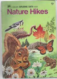 Nature Hikes by Clara Hussong - A Golden Exploring Earth Book - Children&#039;s Book c. 1973 - Illustrated - Golden Press Western Publishing