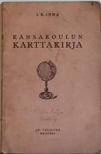 Kansakoulun karttakirja. (Oppikirja)