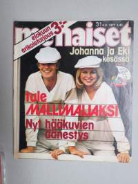 Me Naiset 1977 nr 31, 4.8.1977, Robert Redford, Muska, Sotalapset, Meri Lintulahti-Thomas, Joensuu - Rantakatu, Ragni Rissanen, Heikki Mikkola, Harri Holkeri, ym.