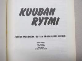 Kuuban rytmi - Joruba-musiikista uuteen trubaduurilauluun