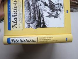 Pilahistoria - Suomi poliittisissa pilapiirroksissa 1800-luvulta 2000-luvulle