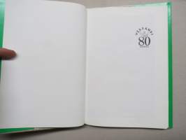 Muuttuminen ja jatkuvuus - Verdandi 80 vuotta 1905-1985 -historiikki