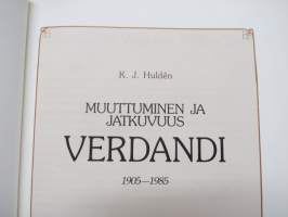 Muuttuminen ja jatkuvuus - Verdandi 80 vuotta 1905-1985 -historiikki