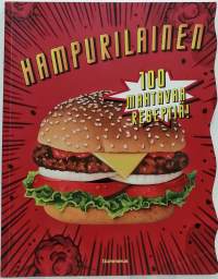 Hampurilainen - 100 mahtavaa reseptiä. (Keittokirja)