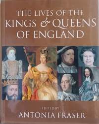The lives of the king &amp; queens of England. Historiikki, Englanti)