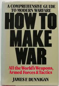 How to make war. (Warfare)