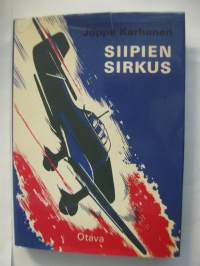 Siipien sirkus - Pommitus- ja hävittäjälentäjien taisteluista ratkaisuvuonna 1944