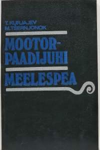 Mootor paadijuhi meelespea. (moottoriveneen ohjaajan muistikirja, veneen huolto, laitteiston huolto)