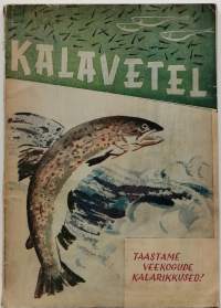 Kalavetel. (Kalaspordi juhendmaterjale, vironkieli, urheilukalastus)