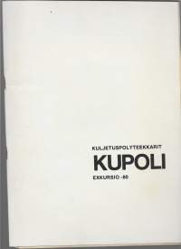 Kuljetuspolyteekkarit Kupoli exkursio 1980 / Volvo, Union, Messerschmitt, Shell, Lufthansa, Volkswagen