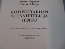 Kotipuutarhan suunnittelu ja hoito - Oikeat hoito-ohjeet vuodenaikojen mukaan