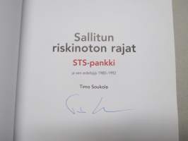 Sallitun riskinoton rajat - STS-pankki ja sen edeltäjä 1980-1992