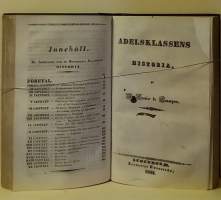 Arbetsklassens Historia &amp; Adelsklassens historia. (Työväenluokan historia ja aatelisluokan historia, keräilykirja, harvinainen, 1800-luku)