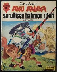 Aku Ankka - Surullisen hahmon ritari Don Quijote