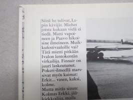 VPFYE Symposiumi v. 1979- 27°54´/68°59´- Varttasaari, Inarinjärvi - Veitsiluoto Oy:n kustantama kalastus- ja virkistysmatkakirja, vain 31 kpl painos