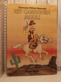 Kit Carsonin muuli-tarinoita villistä lännestä